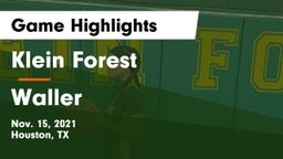 Klein Forest  vs Waller  Game Highlights - Nov. 15, 2021