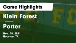 Klein Forest  vs Porter  Game Highlights - Nov. 30, 2021