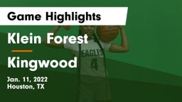 Klein Forest  vs Kingwood  Game Highlights - Jan. 11, 2022