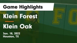 Klein Forest  vs Klein Oak  Game Highlights - Jan. 18, 2022