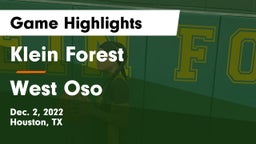 Klein Forest  vs West Oso  Game Highlights - Dec. 2, 2022