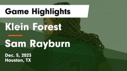 Klein Forest  vs Sam Rayburn  Game Highlights - Dec. 5, 2023