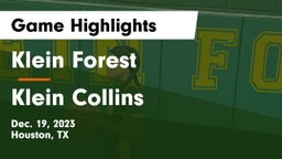 Klein Forest  vs Klein Collins  Game Highlights - Dec. 19, 2023