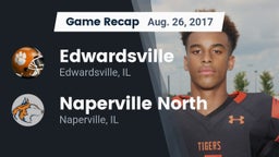 Recap: Edwardsville  vs. Naperville North  2017