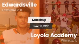 Matchup: Edwardsville vs. Loyola Academy  2017