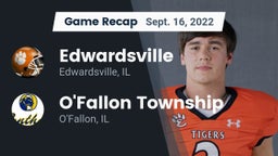 Recap: Edwardsville  vs. O'Fallon Township  2022
