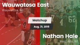 Matchup: Wauwatosa East vs. Nathan Hale  2018
