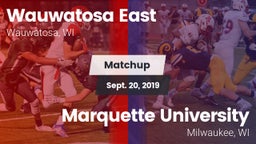 Matchup: Wauwatosa East vs. Marquette University  2019