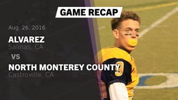 Recap: Alvarez  vs. North Monterey County  2016