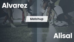 Matchup: Alvarez vs. Alisal  2016