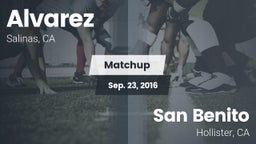 Matchup: Alvarez vs. San Benito  2016