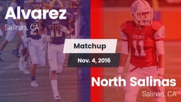 Matchup: Alvarez vs. North Salinas  2016