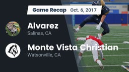 Recap: Alvarez  vs. Monte Vista Christian  2017