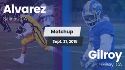 Matchup: Alvarez vs. Gilroy  2018