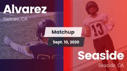 Matchup: Alvarez vs. Seaside  2020