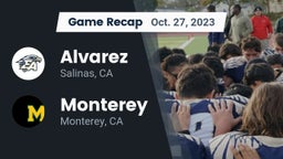 Recap: Alvarez  vs. Monterey  2023