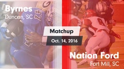 Matchup: Byrnes vs. Nation Ford  2016