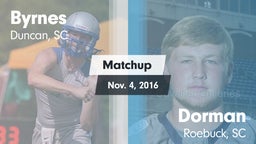 Matchup: Byrnes vs. Dorman  2016