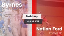 Matchup: Byrnes vs. Nation Ford  2017
