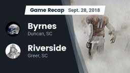 Recap: Byrnes  vs. Riverside  2018