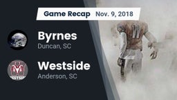 Recap: Byrnes  vs. Westside  2018
