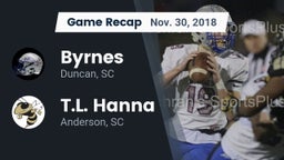 Recap: Byrnes  vs. T.L. Hanna  2018