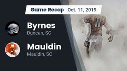 Recap: Byrnes  vs. Mauldin  2019
