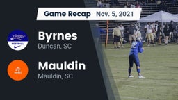Recap: Byrnes  vs. Mauldin  2021