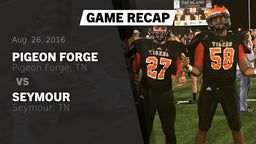 Recap: Pigeon Forge  vs. Seymour  2016