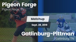 Matchup: Pigeon Forge High Sc vs. Gatlinburg-Pittman  2018