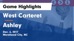 West Carteret  vs Ashley  Game Highlights - Dec. 6, 2017