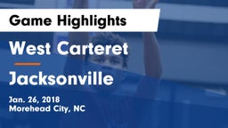West Carteret  vs Jacksonville  Game Highlights - Jan. 26, 2018