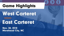 West Carteret  vs East Carteret  Game Highlights - Nov. 30, 2018