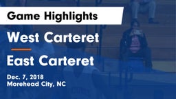 West Carteret  vs East Carteret  Game Highlights - Dec. 7, 2018