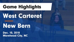 West Carteret  vs New Bern Game Highlights - Dec. 10, 2018