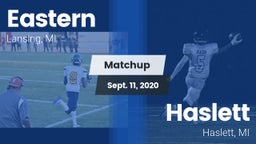 Matchup: Eastern vs. Haslett  2020