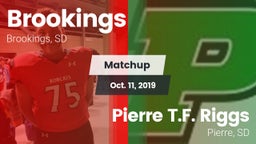 Matchup: Brookings vs. Pierre T.F. Riggs  2019
