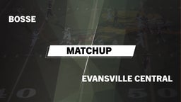 Matchup: Bosse vs. Evansville Central  2016