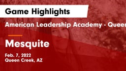 American Leadership Academy - Queen Creek vs Mesquite  Game Highlights - Feb. 7, 2022
