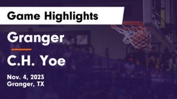Granger  vs C.H. Yoe  Game Highlights - Nov. 4, 2023