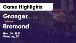 Granger  vs Bremond  Game Highlights - Nov. 30, 2023