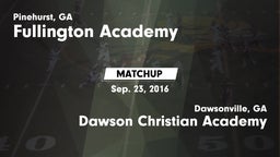 Matchup: Fullington Academy vs. Dawson Christian Academy 2016