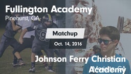 Matchup: Fullington Academy vs. Johnson Ferry Christian Academy 2016