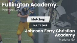 Matchup: Fullington Academy vs. Johnson Ferry Christian Academy 2017