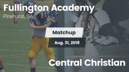 Matchup: Fullington Academy vs. Central Christian 2018