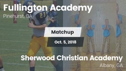 Matchup: Fullington Academy vs. Sherwood Christian Academy  2018
