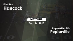 Matchup: Hancock vs. Poplarville  2016