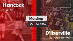Matchup: Hancock vs. D'Iberville  2016