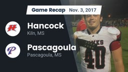 Recap: Hancock  vs. Pascagoula  2017