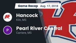 Recap: Hancock  vs. Pearl River Central  2018